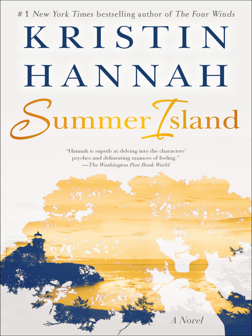 Title details for Summer Island by Kristin Hannah - Wait list